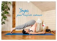 Yoga - ganz einfach zuhause (Wandkalender 2026 DIN A3 quer), CALVENDO Monatskalender