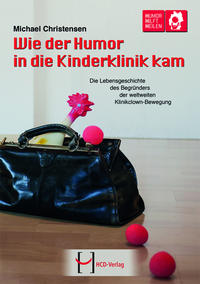 Wie der Humor in die Kinderklinik kam