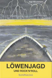 Löwenjagd und Rock 'n' Roll