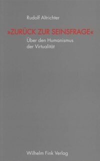 Zurück zur Seinsfrage