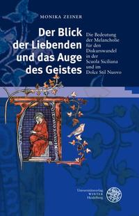 Der Blick der Liebenden und das Auge des Geistes