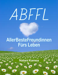 ABFFL - Allerbeste Freundinnen Fürs Leben