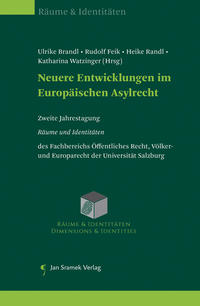 Neuere Entwicklungen im Europäischen Asylrecht
