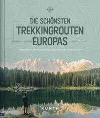 Vorderes Coverbild KUNTH Die schönsten Trekkingrouten Europas