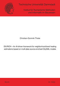 EN:RICH – An AI-driven framework for neighborhood-level heating estimations based on multi-data source enriched CityGML models