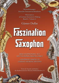 Faszination Saxophon