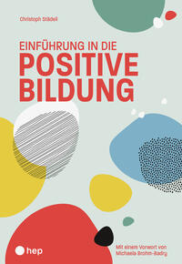 Vorderes Coverbild Einführung in die positive Bildung
