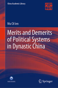 Merits and Demerits of Political Systems in Dynastic China