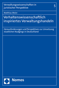 Verhaltenswissenschaftlich inspiriertes Verwaltungshandeln