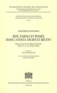 Rite, parole et pensée dans l'avesta ancien et récent.