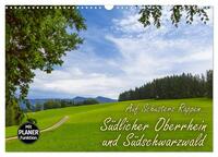 Auf Schusters Rappen... Südlicher Oberrhein und Südschwarzwald (Wandkalender 2025 DIN A3 quer), CALVENDO Monatskalender