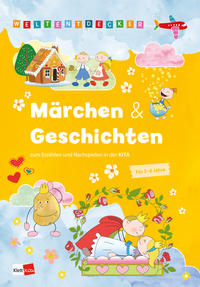 Weltentdecker: Märchen & Geschichten zum Erzählen und Nachspielen in der Kita