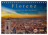 Florenz - Schönheit in der Toskana (Tischkalender 2025 DIN A5 quer), CALVENDO Monatskalender