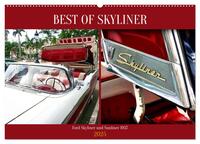 BEST OF SKYLINER - Ford Skyliner und Sunliner 1957 (Wandkalender 2025 DIN A2 quer), CALVENDO Monatskalender