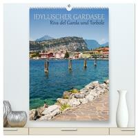 IDYLLISCHER GARDASEE Riva del Garda und Torbole (hochwertiger Premium Wandkalender 2026 DIN A2 hoch), Kunstdruck in Hochglanz