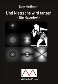 Und Nietzsche wird tanzen