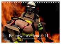 Feuerwehrkalender II – Erotische Fotografien von Thomas Siepmann (Wandkalender 2025 DIN A4 quer), CALVENDO Monatskalender
