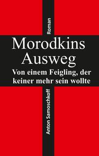 Morodkins Ausweg