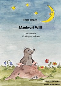 Maulwurf Willi und andere Kindergeschichten