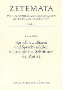 Sprachbewusstsein und Sprachvariation im lateinischen Schrifttum der Antike
