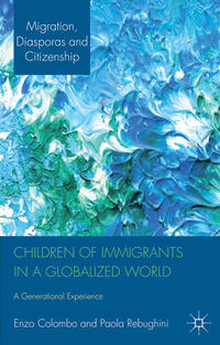Children of Immigrants in a Globalized World
