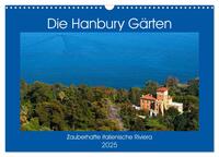 Zauberhafte Riviera - Die Hanbury Gärten (Wandkalender 2025 DIN A3 quer), CALVENDO Monatskalender