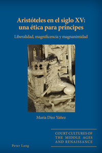 Aristóteles en el siglo XV: una ética para príncipes