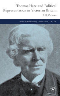 Thomas Hare and Political Representation in Victorian Britain