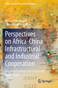 Perspectives on Africa-China Infrastructural and Industrial Cooperation