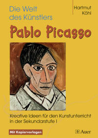 Die Welt des Künstlers Pablo Picasso