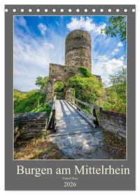 Burgen am Mittelrhein (Tischkalender 2026 DIN A5 hoch), CALVENDO Monatskalender