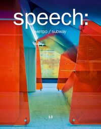speech: 13 Metro/Subway