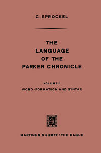 The Language of the Parker Chronicle