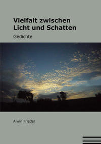 Vielfalt zwischen Licht und Schatten