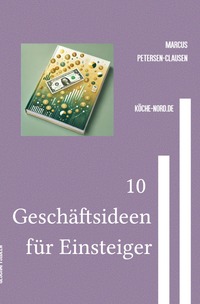 10 Geschäftsideen für Einsteiger