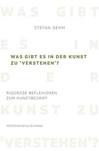 Was gibt es in der Kunst zu ,verstehen’?