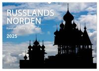 Vorderes Coverbild Russlands Norden 2025 (Wandkalender 2025 DIN A2 quer), CALVENDO Monatskalender