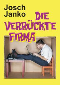 Die verrückte Firma