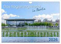 Vorderes Coverbild Das Regierungsviertel in Berlin (Wandkalender 2026 DIN A4 quer), CALVENDO Monatskalender
