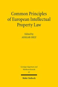 Common Principles of European Intellectual Property Law