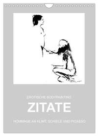 Vorderes Coverbild EROTISCHE BODYPAINTING ZITATE - HOMMAGE AN KLIMT, SCHIELE UND PICASSO (Wandkalender 2026 DIN A4 hoch), CALVENDO Monatskalender