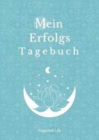 Erfolgsjournal, Mein Erfolgs Tagebuch