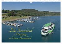 Das Sauerland - Mittelgebirge im Herzen Deutschlands (Wandkalender 2025 DIN A3 quer), CALVENDO Monatskalender