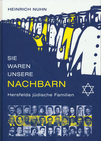 Sie waren unsere Nachbarn