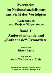 Wertheim im Nationalsozialismus aus Sicht der Verfolgten.