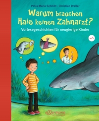 Vorderes Coverbild Warum brauchen Haie keinen Zahnarzt?