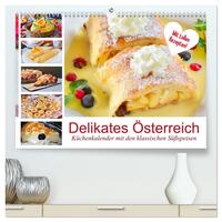 Delikates Österreich. Küchenkalender mit den klassischen Süßspeisen (hochwertiger Premium Wandkalender 2026 DIN A2 quer), Kunstdruck in Hochglanz