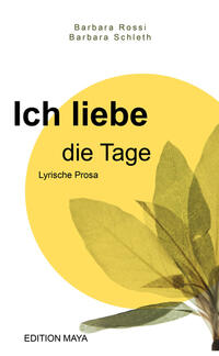 Ich liebe die Tage