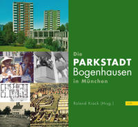 Vorderes Coverbild Die Parkstadt Bogenhausen in München