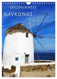 Entspanntes Mykonos (Wandkalender 2025 DIN A4 hoch), CALVENDO Monatskalender